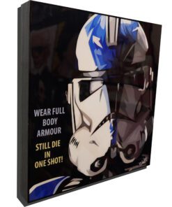 Stormtrooper Meme Poster Plaque with Quote Wear full body armour, sill die in one shot!